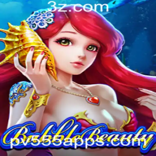 Descubra o Encantador Mundo de BubbleBeauty com pv555 app